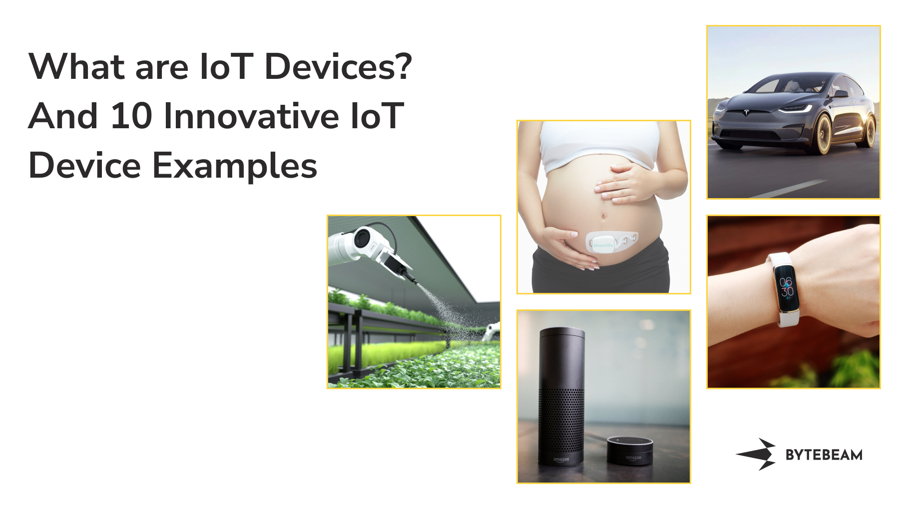 What are IoT Devices? And 10 Innovative IoT Device Examples