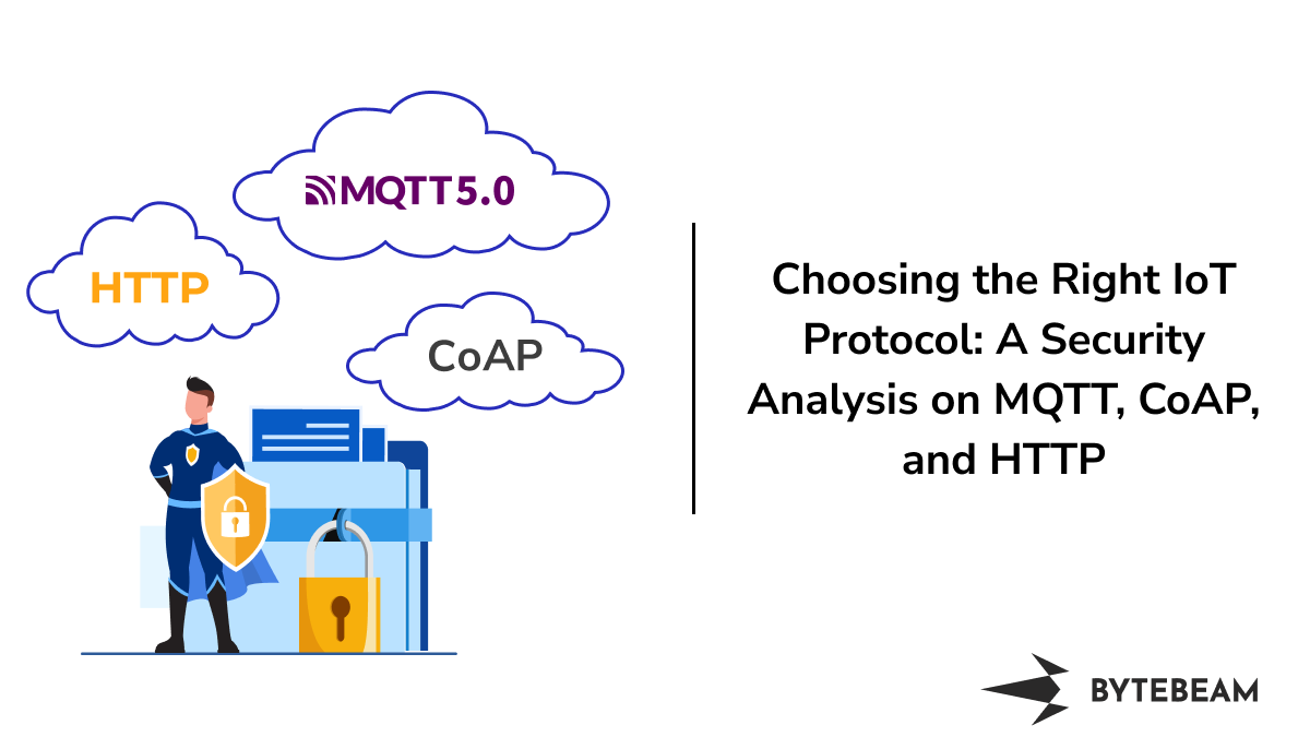 Choosing the Right IoT Protocol: A Security Analysis on MQTT, CoAP, and HTTP